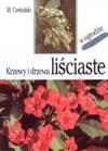 Krzewy i drzewa liściaste w ogrodzie